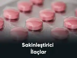 Reçetesiz Sakinleştirici İlaç İsimleri