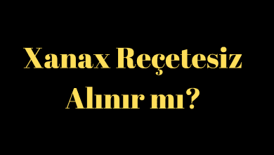 Xanax Reçetesiz Alınır mı?
