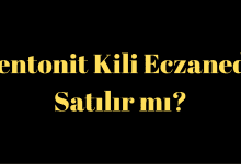 Bentonit Kili Eczanede Satılır mı?