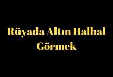 Rüyada Altın Halhal Görmek Diyanet