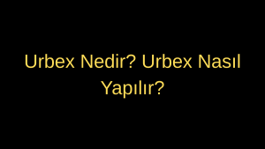 Urbex Nedir? Urbex Nasıl Yapılır?