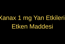Xanax 1 mg Yan Etkileri ve Etken Maddesi