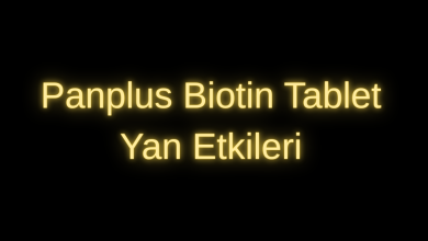 Panplus Biotin Tablet Yan Etkileri