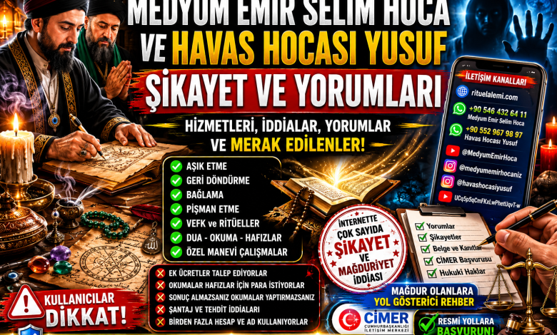 Medyum Emir Selim Hoca ve Havas Hocası Yusuf hakkında şikayetler, yorumlar ve mağduriyet iddiaları hakkında bilgilendirici görsel.